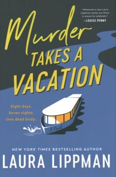 Murder Takes a Vacation : A Novel. Cover Image