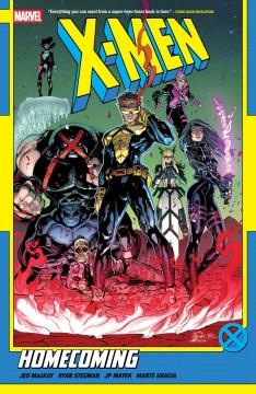 X-Men. Volume 1, Homecoming Cover Image