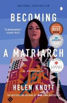 Becoming a Matriarch A Memoir Cover Image