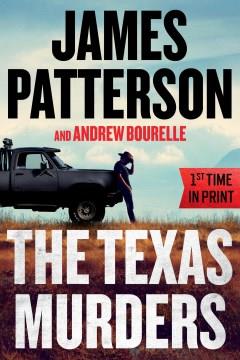 The Texas Murders Everything Is Bigger in Texas&#x2014;Especially the Murder Cases Cover Image