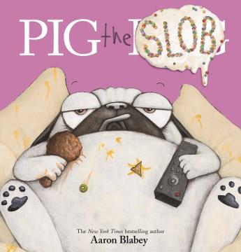 Pig the slob  Cover Image