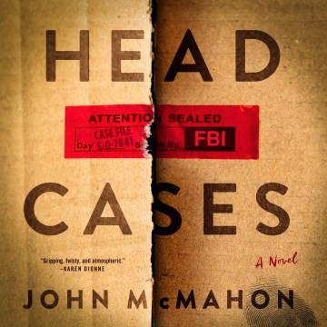 Head Cases A Novel Cover Image