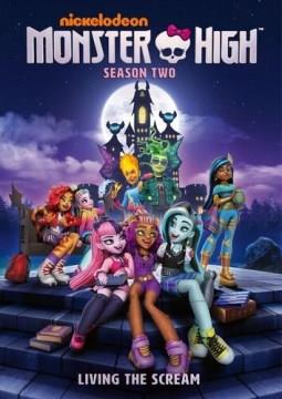 Monster High. Season 2 Cover Image