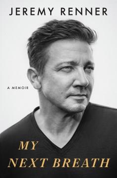My next breath : a memoir  Cover Image