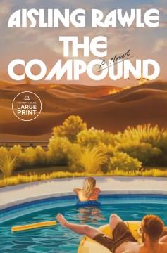 The Compound A Novel. Cover Image