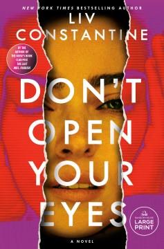 Don't Open Your Eyes A Novel. Cover Image