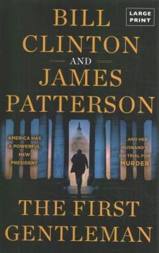 The first gentleman a thriller  Cover Image