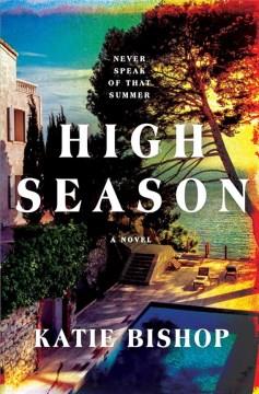 High season : a novel  Cover Image