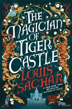 The Magician of Tiger Castle. Cover Image