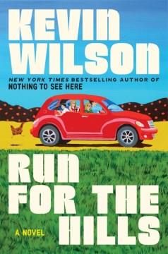 Run for the hills : a novel  Cover Image