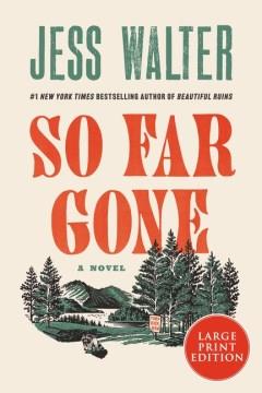 So Far Gone A Novel. Cover Image