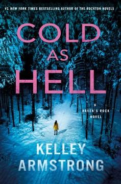Cold as Hell A Haven's Rock Novel Cover Image