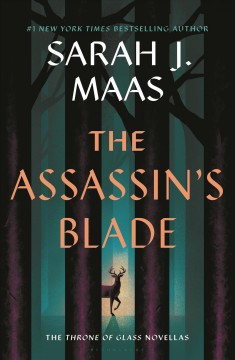 The assassin's blade : the Throne of glass novellas  Cover Image