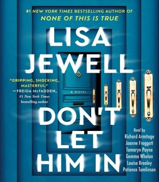 Don't Let Him In A Novel. Cover Image