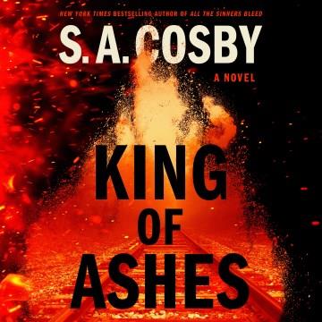 King of Ashes A Novel. Cover Image