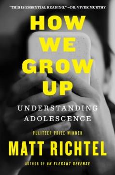 The Adolescent : Understanding Adolescence. Cover Image