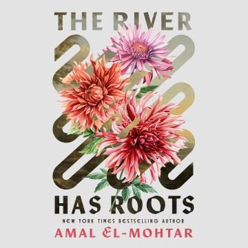 The River Has Roots, Cover Image