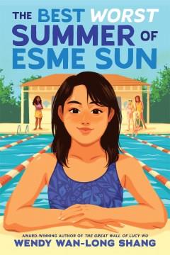 Best Worst Summer of Esme Sun Cover Image
