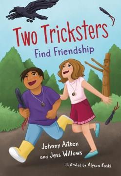 Two tricksters find friendship  Cover Image
