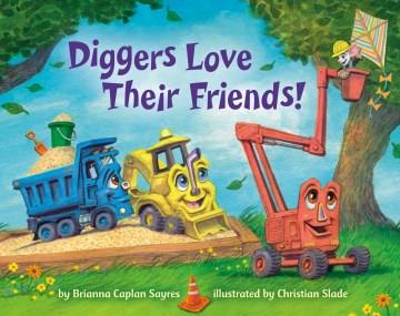 Diggers Love Their Friends! Cover Image