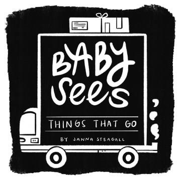 Baby sees things that go  Cover Image