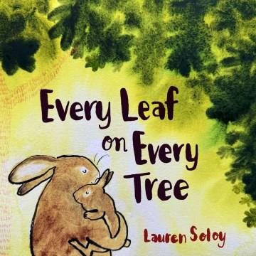 Every leaf on every tree  Cover Image