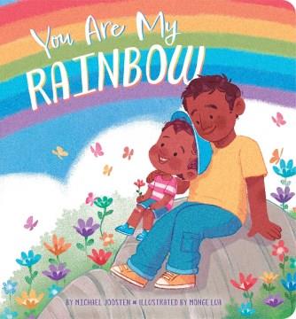 You are my rainbow  Cover Image