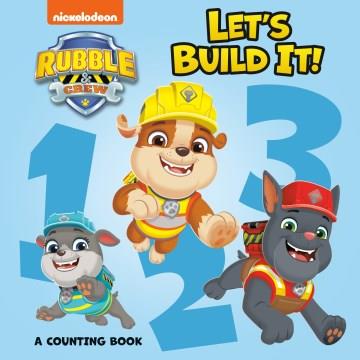 Let's build it! : a counting book. Cover Image