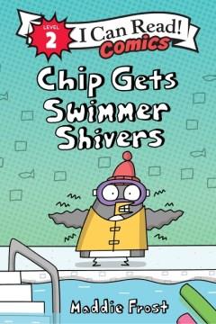 Chip gets swimmer shivers  Cover Image
