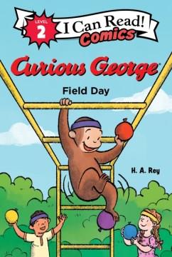Curious George : field day  Cover Image