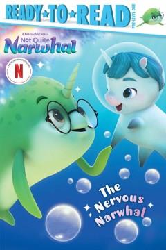 The nervous narwhal  Cover Image