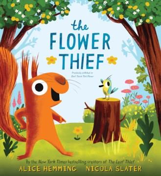The flower thief  Cover Image