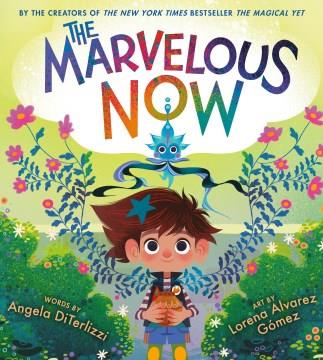 The marvelous now  Cover Image