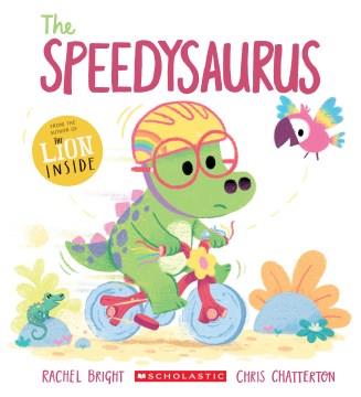 The Speedysaurus  Cover Image