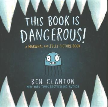 This book is dangerous!  Cover Image