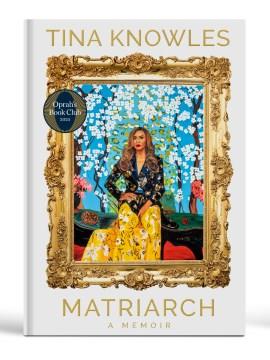 Matriarch : a memoir  Cover Image