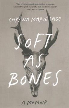 Soft as bones : a memoir  Cover Image