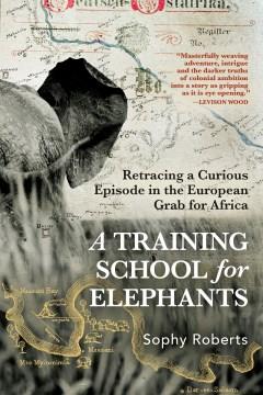 A training school for elephants  Cover Image