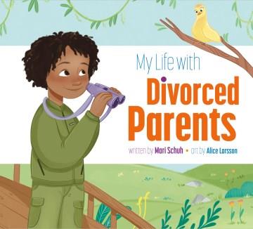 My life with divorced parents  Cover Image