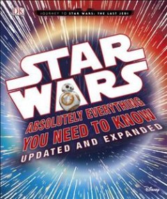 Star Wars Absolutely Everything You Need to Know Updated Edition. Cover Image