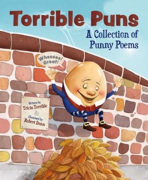 Torrible puns : a collection of punny poems  Cover Image