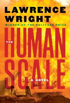 The Human Scale A Novel Cover Image