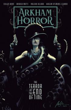 Arkham Horror. The terror at the end of time Cover Image