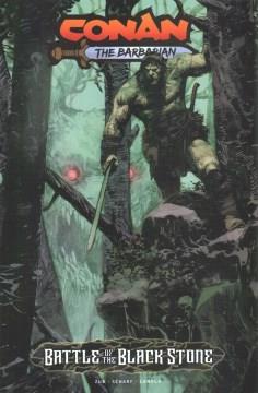 Conan the Barbarian. Volume 1, Battle of the black stone Cover Image