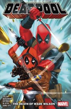 Deadpool. Volume 2, The death of Wade Wilson Cover Image