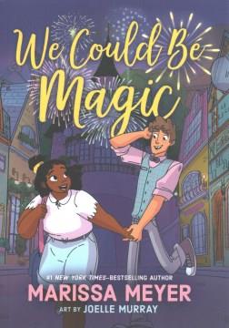 We could be magic Cover Image