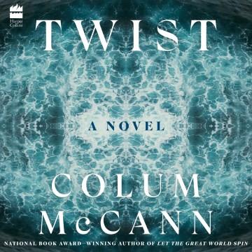 Twist A Novel Cover Image
