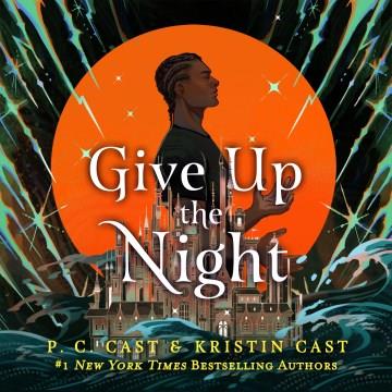 Give Up the Night Cover Image