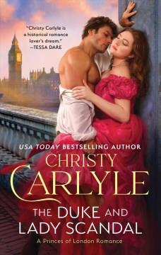 The Duke and Lady Scandal A Novel Cover Image