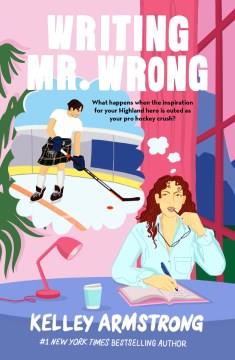 Writing Mr. Wrong  Cover Image